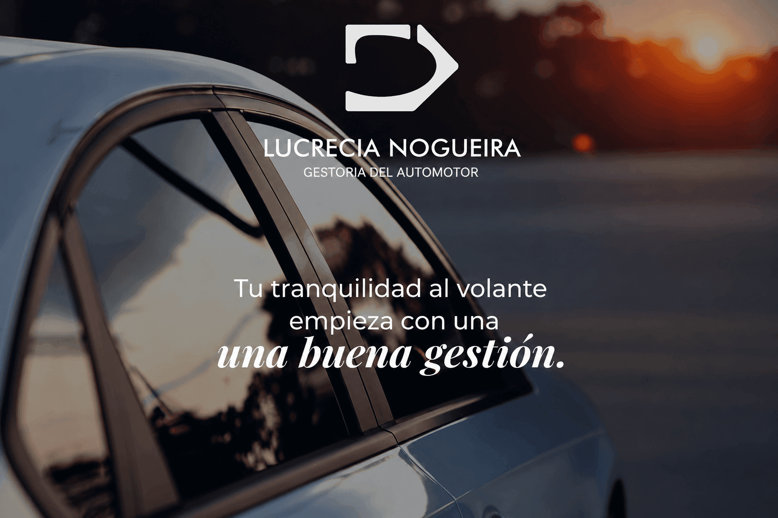 Gestoría del Automotor Lucrecia Nogueira — Tu tranquilidad al volante empieza con una buena gestión